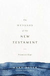 The Message of the New Testament - Promises Kept